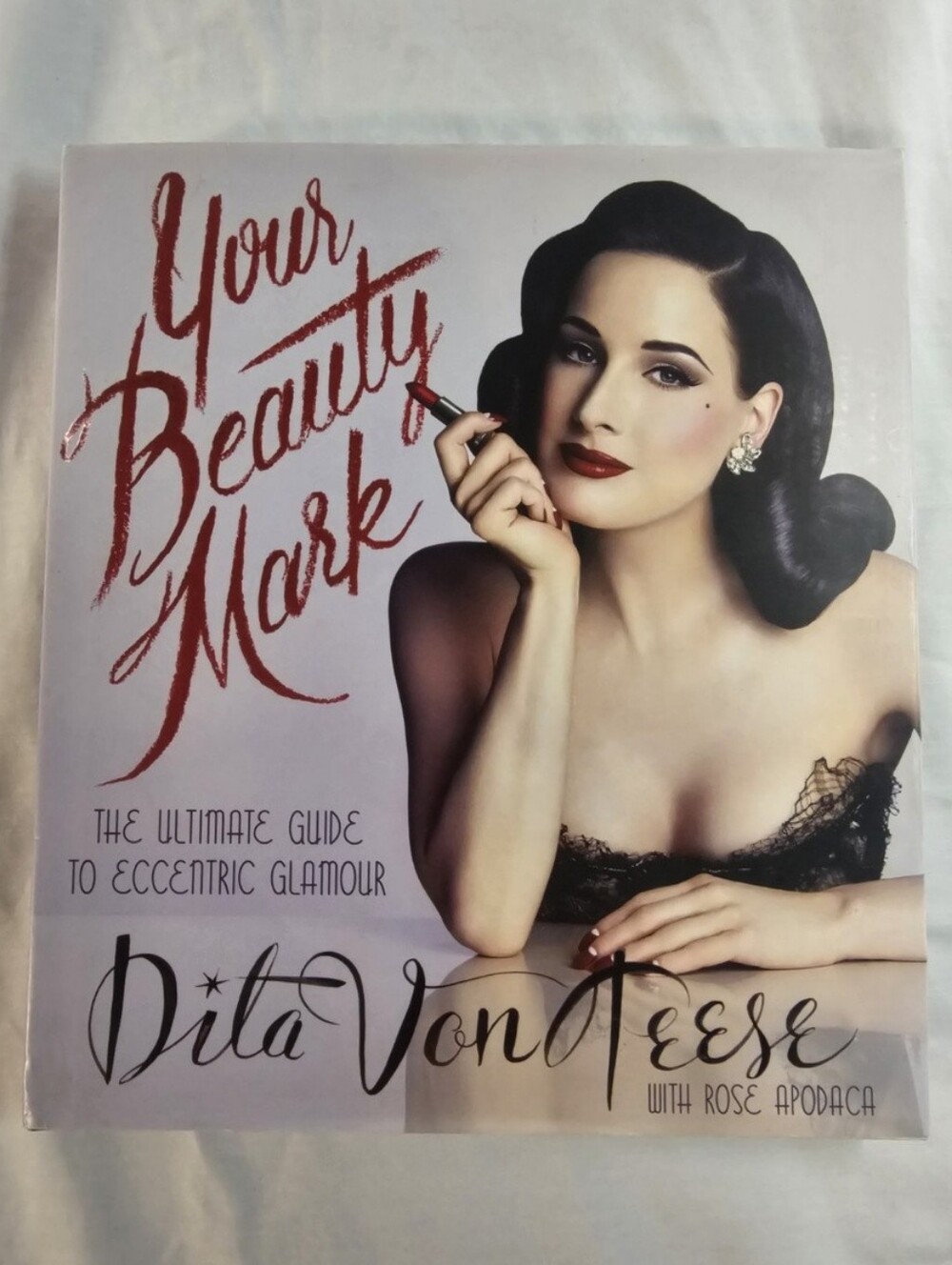 Dita Von Teese- Your Beauty Mark